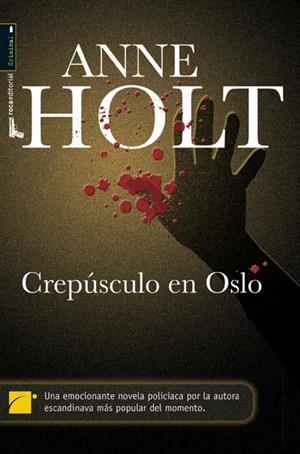 CREPÚSCULO EN OSLO | 9788496940512 | HOLT, ANNE | Llibreria L'Altell - Llibreria Online de Banyoles | Comprar llibres en català i castellà online - Llibreria de Girona