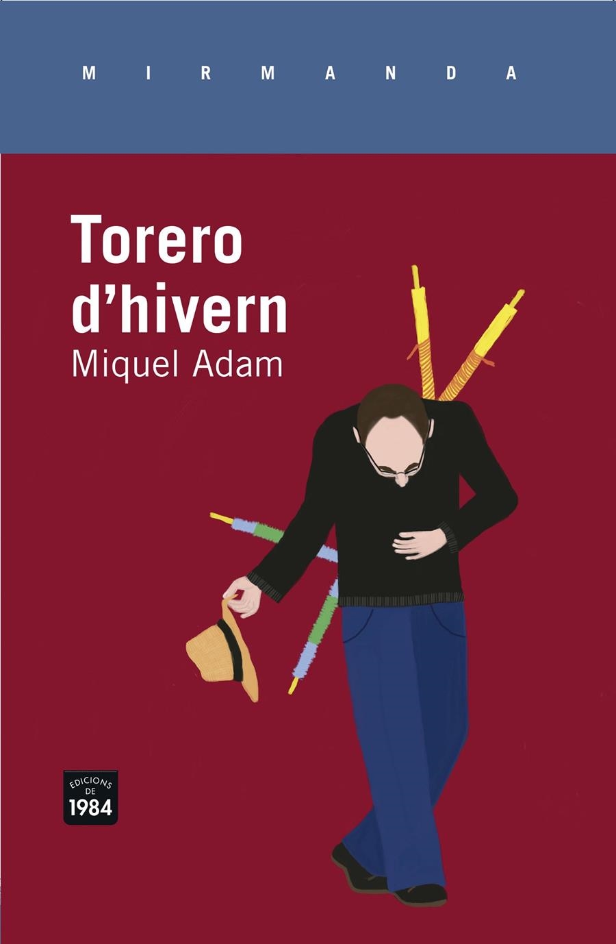 TORERO D'HIVERN | 9788415835646 | ADAM I RUBIRALTA, MIQUEL | Llibreria L'Altell - Llibreria Online de Banyoles | Comprar llibres en català i castellà online - Llibreria de Girona