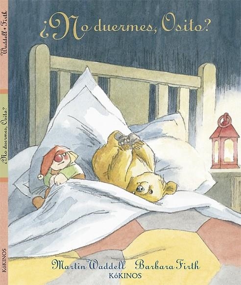¿NO DUERMES, OSITO? | 9788416126262 | WADDELL, MARTIN | Llibreria L'Altell - Llibreria Online de Banyoles | Comprar llibres en català i castellà online - Llibreria de Girona
