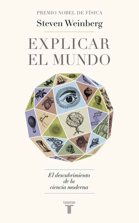 EXPLICAR EL MUNDO | 9788430617241 | WEINBERG,STEVEN | Llibreria Online de Banyoles | Comprar llibres en català i castellà online