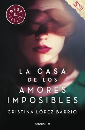 LA CASA DE LOS AMORES IMPOSIBLES | 9788499894775 | LÓPEZ BARRIO,CRISTINA | Llibreria L'Altell - Llibreria Online de Banyoles | Comprar llibres en català i castellà online - Llibreria de Girona