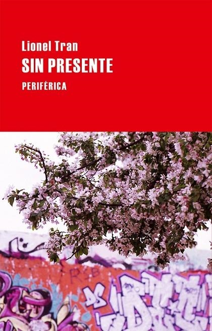 SIN PRESENTE | 9788416291182 | TRAN, LIONEL | Llibreria L'Altell - Llibreria Online de Banyoles | Comprar llibres en català i castellà online - Llibreria de Girona