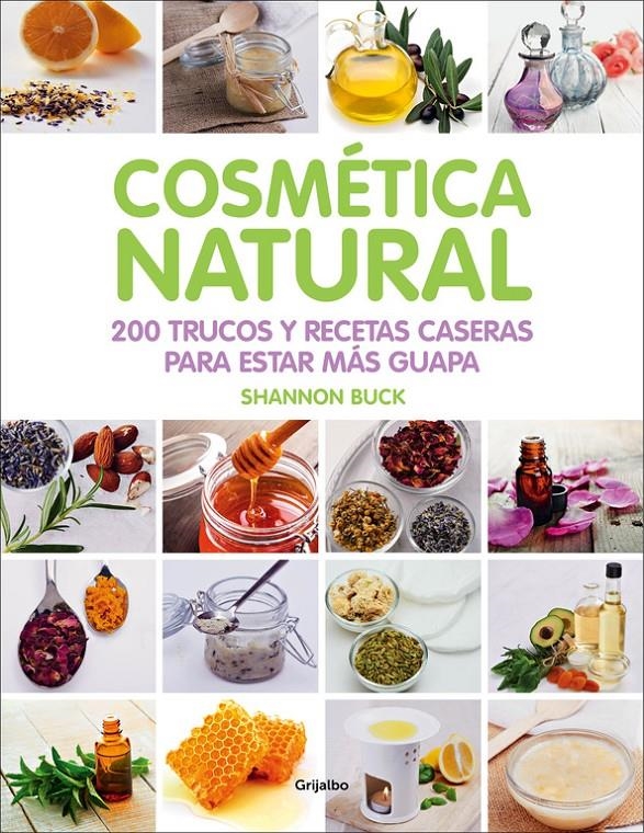 COSMÉTICA NATURAL | 9788416220809 | BUCK,SHANNON | Llibreria L'Altell - Llibreria Online de Banyoles | Comprar llibres en català i castellà online - Llibreria de Girona