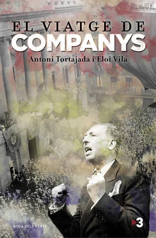 EL VIATGE DE COMPANYS | 9788415961499 | VILA,ELOI/TORTAJADA,TONI | Llibreria L'Altell - Llibreria Online de Banyoles | Comprar llibres en català i castellà online - Llibreria de Girona