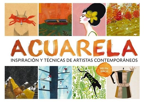 ACUARELA | 9788425227974 | BIRCH, HELEN | Llibreria L'Altell - Llibreria Online de Banyoles | Comprar llibres en català i castellà online - Llibreria de Girona