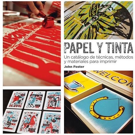 PAPEL Y TINTA | 9788425227769 | FOSTER, JOHN | Llibreria L'Altell - Llibreria Online de Banyoles | Comprar llibres en català i castellà online - Llibreria de Girona