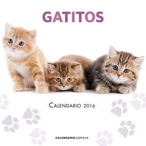CALENDARI GATITOS 2016 | 9788448021719 | AA. VV. | Llibreria Online de Banyoles | Comprar llibres en català i castellà online