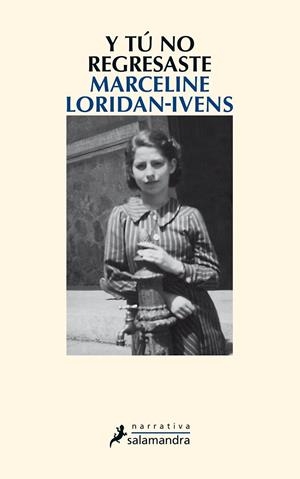 Y TÚ NO REGRESASTE | 9788498387117 | LORIDAN-IVENS, MARCELINE | Llibreria Online de Banyoles | Comprar llibres en català i castellà online