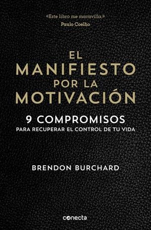 MANIFIESTO POR LA MOTIVACIÓN, EL | 9788416029549 | BURCHARD, BRENDON | Llibreria Online de Banyoles | Comprar llibres en català i castellà online