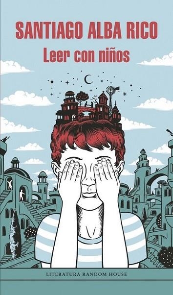 LEER CON NIÑOS | 9788439730583 | ALBA RICO, SANTIAGO | Llibreria Online de Banyoles | Comprar llibres en català i castellà online