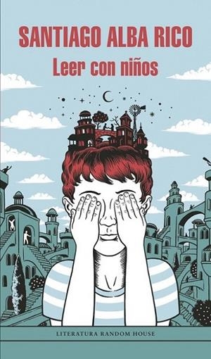 LEER CON NIÑOS | 9788439730583 | ALBA RICO, SANTIAGO | Llibreria Online de Banyoles | Comprar llibres en català i castellà online