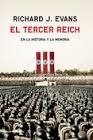 TERCER REICH EN LA HISTORIA Y LA MEMORIA, EL | 9788494339264 | EVANS, RICHARD J. | Llibreria Online de Banyoles | Comprar llibres en català i castellà online
