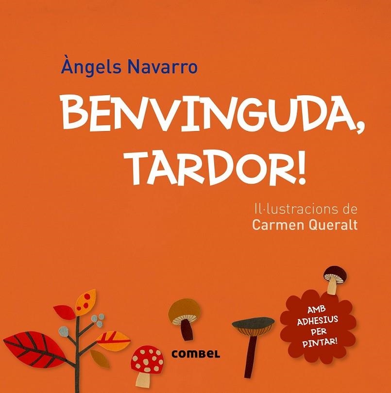 BENVINGUDA, TARDOR! | 9788491010067 | NAVARRO SIMÓN, ÀNGELS | Llibreria L'Altell - Llibreria Online de Banyoles | Comprar llibres en català i castellà online - Llibreria de Girona
