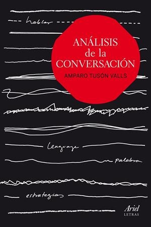 ANÁLISIS DE LA CONVERSACIÓN | 9788434422636 | TUSÓN AMPARO | Llibreria L'Altell - Llibreria Online de Banyoles | Comprar llibres en català i castellà online - Llibreria de Girona