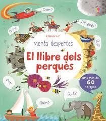 LLIBRE DELS PERQUÈS, EL | 9781474903387 | USBORNE | Llibreria L'Altell - Llibreria Online de Banyoles | Comprar llibres en català i castellà online - Llibreria de Girona