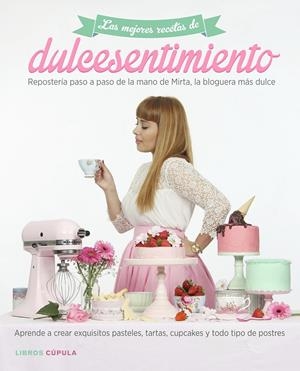DULCESENTIMIENTO | 9788448021634 | MIRTA ESCUDERO | Llibreria L'Altell - Llibreria Online de Banyoles | Comprar llibres en català i castellà online - Llibreria de Girona