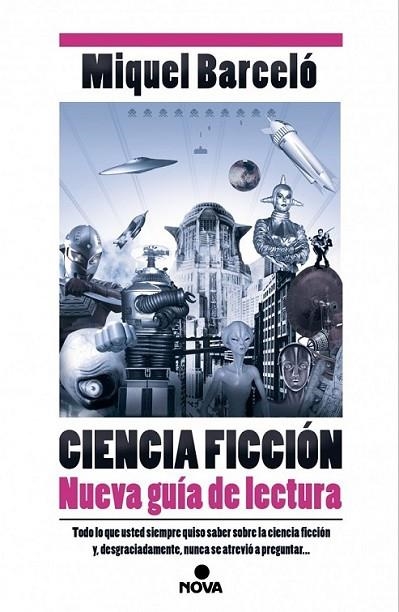 CIENCIA FICCIÓN. NUEVA GUÍA DE LECTURA | 9788466657358 | BARCELO GARCIA, MIGUEL | Llibreria L'Altell - Llibreria Online de Banyoles | Comprar llibres en català i castellà online - Llibreria de Girona