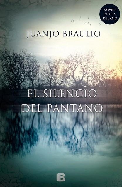 SILENCIO DEL PANTANO, EL | 9788466657679 | BRAULIO SÁNCHEZ, JUAN JOSÉ | Llibreria L'Altell - Llibreria Online de Banyoles | Comprar llibres en català i castellà online - Llibreria de Girona