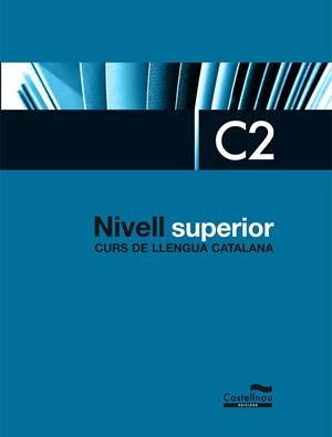 NIVELL SUPERIOR C2. CURS DE LLENGUA CATALANA | 9788498048421 | Llibreria Online de Banyoles | Comprar llibres en català i castellà online