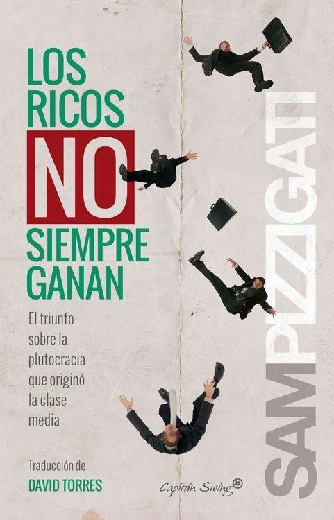 RICOS NO SIEMPRE GANAN, LOS | 9788494381652 | PIZZIGATI, SAM | Llibreria Online de Banyoles | Comprar llibres en català i castellà online