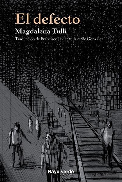 DEFECTO, EL | 9788415539964 | TULLI, MAGDALENA | Llibreria L'Altell - Llibreria Online de Banyoles | Comprar llibres en català i castellà online - Llibreria de Girona