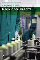 INSERCIO SOCIOLABORAL | 9788415309826 | Llibreria L'Altell - Llibreria Online de Banyoles | Comprar llibres en català i castellà online - Llibreria de Girona