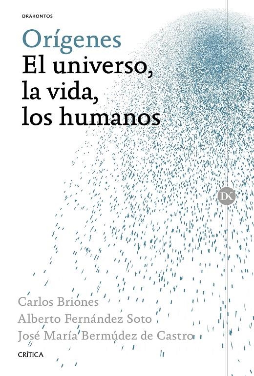 ORÍGENES | 9788498928624 | JOSÉ MARÍA BERMÚDEZ DE CASTRO/CARLOS BRIONES LLORENTE/ALBERTO FERNÁNDEZ SOTO | Llibreria Online de Banyoles | Comprar llibres en català i castellà online