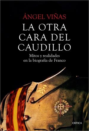 LA OTRA CARA DEL CAUDILLO | 9788498928631 | ÁNGEL VIÑAS | Llibreria Online de Banyoles | Comprar llibres en català i castellà online