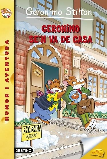 GERONIMO SE'N VA DE CASA | 9788490579848 | GERONIMO STILTON | Llibreria Online de Banyoles | Comprar llibres en català i castellà online
