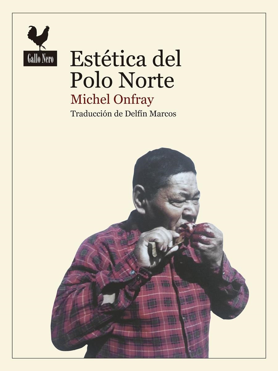 ESTÉTICA DEL POLO NORTE | 9788416529209 | ONFRAY, MICHEL | Llibreria L'Altell - Llibreria Online de Banyoles | Comprar llibres en català i castellà online - Llibreria de Girona