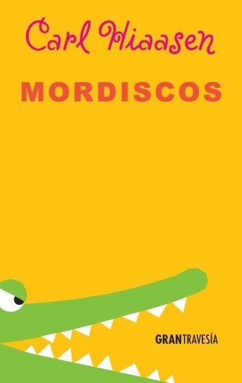 MORDISCOS | 9788494398605 | HIAASEN, CARL | Llibreria L'Altell - Llibreria Online de Banyoles | Comprar llibres en català i castellà online - Llibreria de Girona