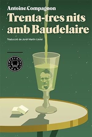 TRENTA-TRES NITS AMB BAUDELAIRE | 9788416290413 | COMPAGNON, ANTOINE | Llibreria L'Altell - Llibreria Online de Banyoles | Comprar llibres en català i castellà online - Llibreria de Girona