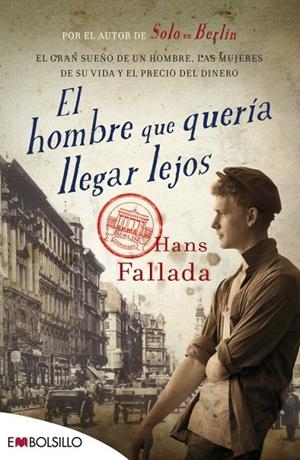 HOMBRE QUE QUERÍA LLEGAR LEJOS, EL | 9788416087204 | FALLADA, HANS | Llibreria L'Altell - Llibreria Online de Banyoles | Comprar llibres en català i castellà online - Llibreria de Girona