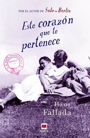 ESTE CORAZÓN QUE TE PERTENECE | 9788416363179 | FALLADA, HANS | Llibreria Online de Banyoles | Comprar llibres en català i castellà online