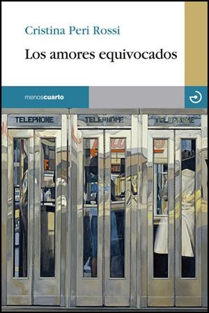 AMORES EQUIVOCADOS, LOS | 9788415740278 | PERI ROSSI, CRISTINA | Llibreria L'Altell - Llibreria Online de Banyoles | Comprar llibres en català i castellà online - Llibreria de Girona