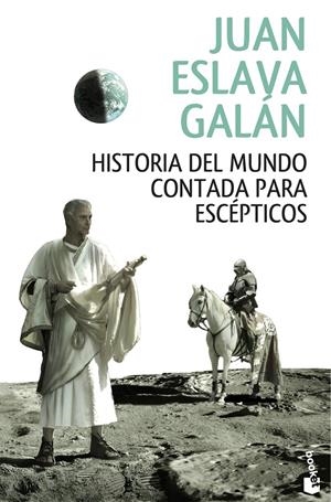 HISTORIA DEL MUNDO CONTADA PARA ESCÉPTICOS | 9788408146858 | ESLAVA GALÁN, JUAN | Llibreria L'Altell - Llibreria Online de Banyoles | Comprar llibres en català i castellà online - Llibreria de Girona