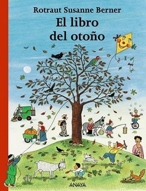 LIBRO DEL OTOÑO, EL | 9788466764964 | SUSANNE BERNER, ROTRAUT | Llibreria L'Altell - Llibreria Online de Banyoles | Comprar llibres en català i castellà online - Llibreria de Girona