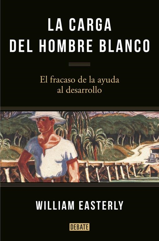 LA CARGA DEL HOMBRE BLANCO | 9788499925134 | EASTERLY,WILLIAM | Llibreria L'Altell - Llibreria Online de Banyoles | Comprar llibres en català i castellà online - Llibreria de Girona