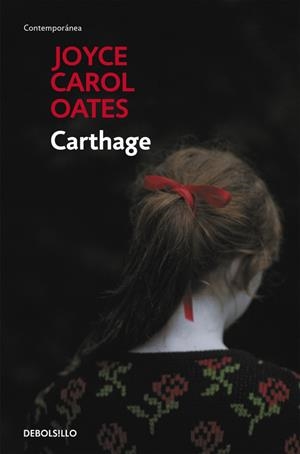CARTHAGE | 9788490629291 | OATES,JOYCE CAROL | Llibreria L'Altell - Llibreria Online de Banyoles | Comprar llibres en català i castellà online - Llibreria de Girona
