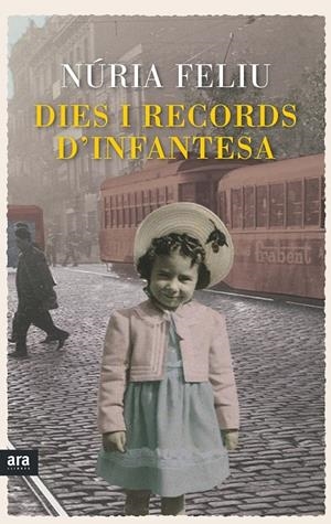 DIES I RECORDS D'INFANTESA | 9788416154449 | FELIU I MESTRES, NÚRIA | Llibreria L'Altell - Llibreria Online de Banyoles | Comprar llibres en català i castellà online - Llibreria de Girona