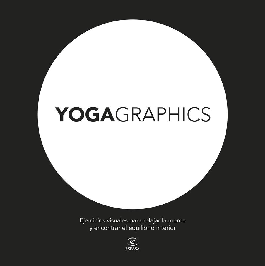 YOGAGRAPHICS | 9788467045888 | AA. VV. | Llibreria L'Altell - Llibreria Online de Banyoles | Comprar llibres en català i castellà online - Llibreria de Girona
