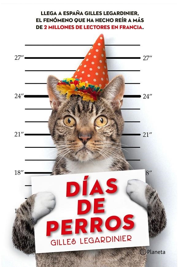DÍAS DE PERROS | 9788408146544 | LEGARDINIER, GILLES | Llibreria Online de Banyoles | Comprar llibres en català i castellà online