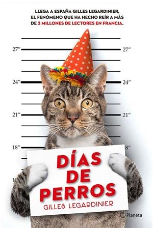 DÍAS DE PERROS | 9788408146544 | LEGARDINIER, GILLES | Llibreria L'Altell - Llibreria Online de Banyoles | Comprar llibres en català i castellà online - Llibreria de Girona