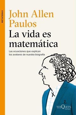VIDA ES MATEMÁTICA, LA | 9788490661772 | ALLEN PAULOS, JOHN | Llibreria L'Altell - Llibreria Online de Banyoles | Comprar llibres en català i castellà online - Llibreria de Girona