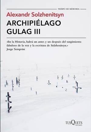 ARCHIPIÉLAGO GULAG III | 9788490661826 | SOLZHENITSYN, ALEXANDR | Llibreria Online de Banyoles | Comprar llibres en català i castellà online