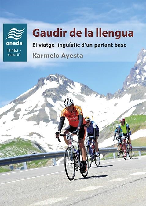 GAUDIR DE LA LLENGUA | 9788415896951 | AYESTA SAGARDUY, KARMELO | Llibreria L'Altell - Llibreria Online de Banyoles | Comprar llibres en català i castellà online - Llibreria de Girona