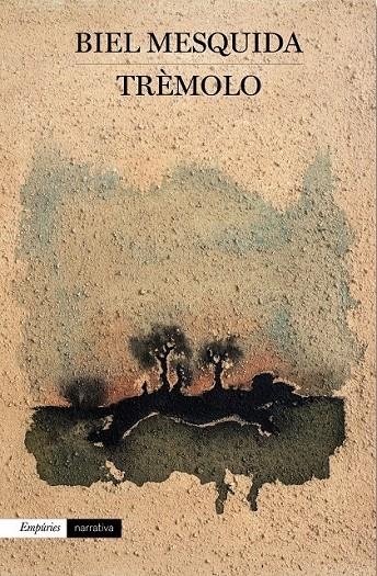 TRÈMOLO | 9788416367252 | BIEL MESQUIDA AMENGUAL | Llibreria Online de Banyoles | Comprar llibres en català i castellà online