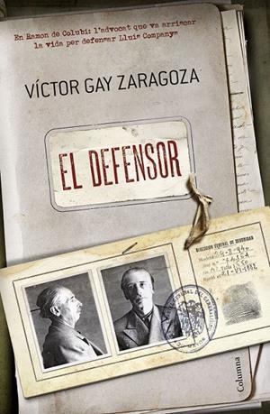 EL DEFENSOR | 9788466420075 | VÍCTOR GAY ZARAGOZA | Llibreria Online de Banyoles | Comprar llibres en català i castellà online