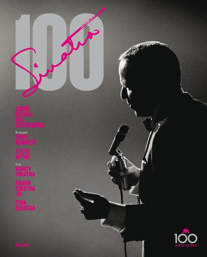 SINATRA 100 | 9788498018448 | PIGNONE, CHARLES/BENNETT, TONNY/WYNN, STEVE/NANCY, FRANK JR, TINA SINATRA | Llibreria L'Altell - Llibreria Online de Banyoles | Comprar llibres en català i castellà online - Llibreria de Girona