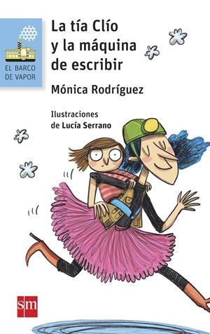 BVA.170 LA TIA CLIO Y LA MAQUINA DE ESCR | 9788467582598 | RODRÍGUEZ SUÁREZ, MÓNICA | Llibreria Online de Banyoles | Comprar llibres en català i castellà online